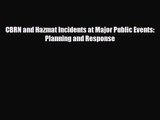 [PDF Download] CBRN and Hazmat Incidents at Major Public Events: Planning and Response [PDF]