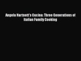 Read Angela Hartnett's Cucina: Three Generations of Italian Family Cooking PDF Online