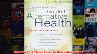Download PDF  The New York Times Guide to Alternative Health FULL FREE