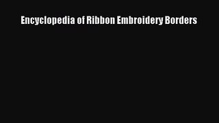 [PDF Download] Encyclopedia of Ribbon Embroidery Borders [Download] Online