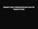 Download Bugialli's Italy: Traditional Recipes From The Regions Of Italy Ebook Free