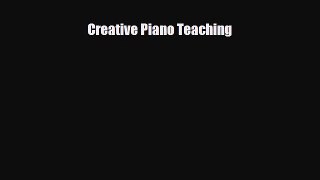 [PDF Download] Creative Piano Teaching [PDF] Online