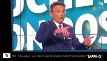 TPMP - Cyril Hanouna : Gilles Verdez 