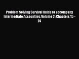 [PDF Download] Problem Solving Survival Guide to accompany Intermediate Accounting Volume 2: