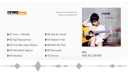 Aydilge -Ask Aci Sever