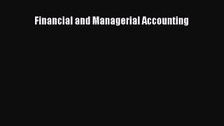 [PDF Download] Financial and Managerial Accounting [Read] Full Ebook