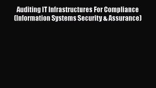 [PDF Download] Auditing IT Infrastructures For Compliance (Information Systems Security & Assurance)