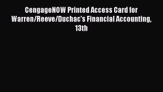 [PDF Download] CengageNOW Printed Access Card for Warren/Reeve/Duchac's Financial Accounting
