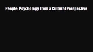 [PDF Download] People: Psychology From a Cultural Perspective [PDF] Online