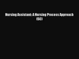 [PDF Download] Nursing Assistant: A Nursing Process Approach (SC) [Read] Online