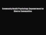 [PDF Download] Community Health Psychology: Empowerment for Diverse Communities [Read] Full