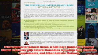 Download PDF  Prescription for Natural Cures A SelfCare Guide for Treating Health Problems with FULL FREE