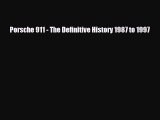 [PDF Download] Porsche 911 - The Definitive History 1987 to 1997 [PDF] Online