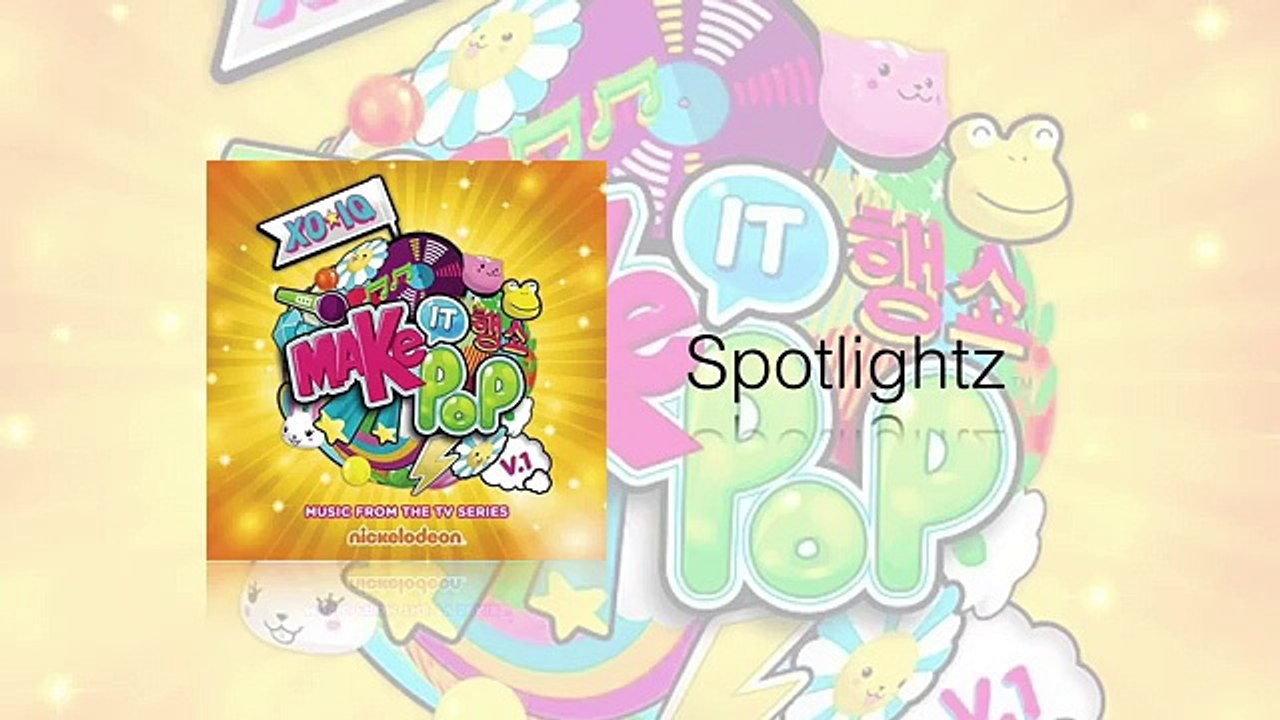 Spotlightz - Make It Pop Audio