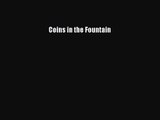 [PDF Download] Coins in the Fountain [PDF] Online