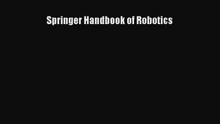[PDF Download] Springer Handbook of Robotics [Download] Online
