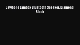 Jawbone Jambox Bluetooth Speaker Diamond Black