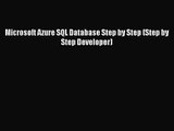 Download Microsoft Azure SQL Database Step by Step (Step by Step Developer) Ebook Online