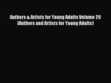 (PDF Download) Authors & Artists for Young Adults Volume 28 (Authors and Artists for Young