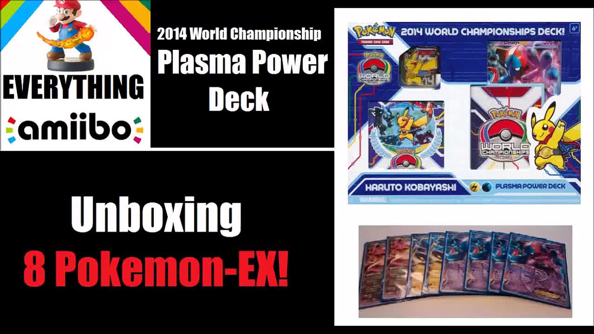 Haruto Kobayashi Plasma Power World Championships 2014 Deck Unboxing 8 Pokemon Ex Pokemon Tcg