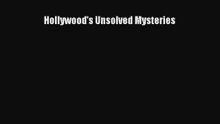 (PDF Download) Hollywood's Unsolved Mysteries Download