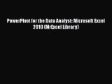 PowerPivot for the Data Analyst: Microsoft Excel 2010 (MrExcel Library)  PDF Download