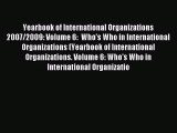(PDF Download) Yearbook of International Organizations 2007/2009: Volume 6:  Who's Who in International
