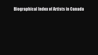 (PDF Download) Biographical Index of Artists in Canada Download