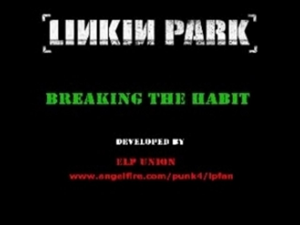 Linkin Park - Breaking the Habit