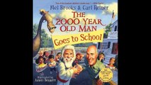 The 2000 Year Old Man goes to School