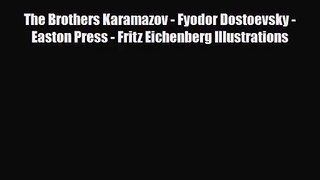 [PDF Download] The Brothers Karamazov - Fyodor Dostoevsky - Easton Press - Fritz Eichenberg