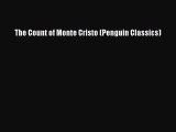 (PDF Download) The Count of Monte Cristo (Penguin Classics) Download