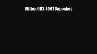 [PDF Download] Wilton 902-1041 Cupcakes [PDF] Full Ebook