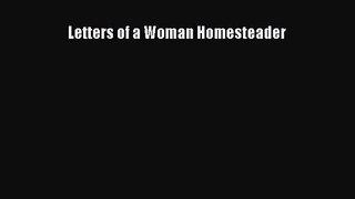 (PDF Download) Letters of a Woman Homesteader PDF