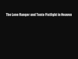 (PDF Download) The Lone Ranger and Tonto Fistfight in Heaven Download