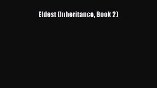 (PDF Download) Eldest (Inheritance Book 2) Read Online