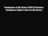 (PDF Download) Foundations of SQL Server 2008 R2 Business Intelligence (Expert's Voice in SQL