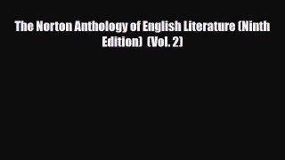 [PDF Download] The Norton Anthology of English Literature (Ninth Edition)  (Vol. 2) [Download]