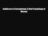 [PDF Download] Goddesses in Everywoman: A New Psychology of Women [PDF] Full Ebook