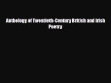 [PDF Download] Anthology of Twentieth-Century British and Irish Poetry [PDF] Full Ebook