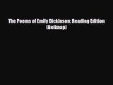 [PDF Download] The Poems of Emily Dickinson: Reading Edition (Belknap) [PDF] Online