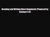 [PDF Download] Reading and Writing Short Arguments (Powered by Catalyst 2.0) [PDF] Online