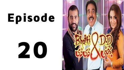 Bhatti Aur DD Episode 20 Full - Tvone