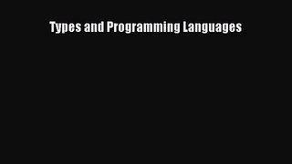 [PDF Download] Types and Programming Languages [Download] Online
