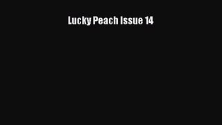 [PDF Download] Lucky Peach Issue 14 [Download] Full Ebook