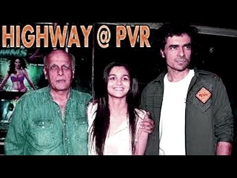 HIGHWAY Movie Screening | Alia Bhatt | Mahesh Bhatt | Imtiaz Ali