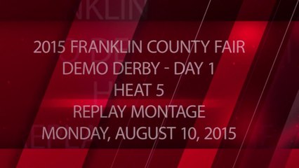 2015 Franklin County Fair - Day 1 - Heat 5 - Package - Replay Montage - Monday, August 10, 2015