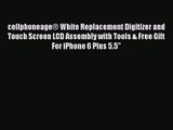 cellphoneage? White Replacement Digitizer and Touch Screen LCD Assembly with Tools