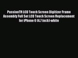 PassionTR LCD Touch Screen Digitizer Frame Assembly Full Set LCD Touch Screen Replacement for