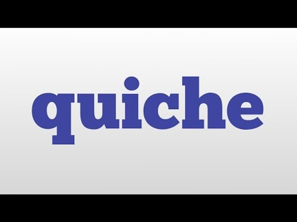 quiche meaning and pronunciation video Dailymotion